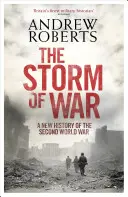 Storm of War - Une nouvelle histoire de la Seconde Guerre mondiale - Storm of War - A New History of the Second World War