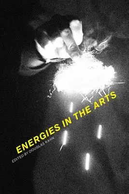Les énergies dans les arts - Energies in the Arts