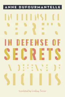 Pour la défense des secrets - In Defense of Secrets