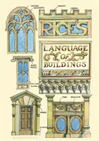 La langue des bâtiments de Rice - Rice's Language of Buildings