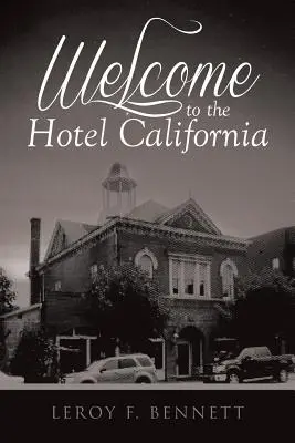 Bienvenue à l'hôtel California - Welcome to the Hotel California