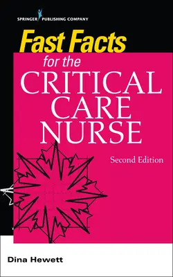 Faits marquants pour l'infirmière en soins intensifs - Fast Facts for the Critical Care Nurse