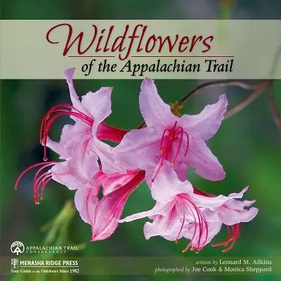 Les fleurs sauvages du sentier des Appalaches - Wildflowers of the Appalachian Trail