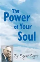 Le pouvoir de votre âme - The Power of Your Soul