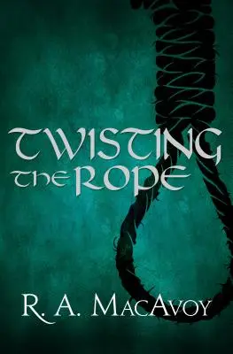 Tordre la corde - Twisting the Rope