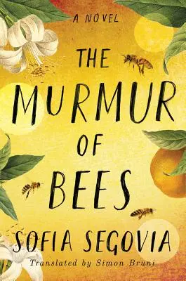 Le murmure des abeilles - The Murmur of Bees