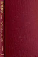 Le serpent blanc et son fils - Une traduction du précieux rouleau de Thunder Peak - White Snake and Her Son - A Translation of the Precious Scroll of Thunder Peak