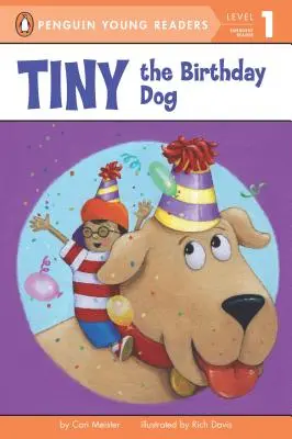 Tiny, le chien de l'anniversaire - Tiny the Birthday Dog