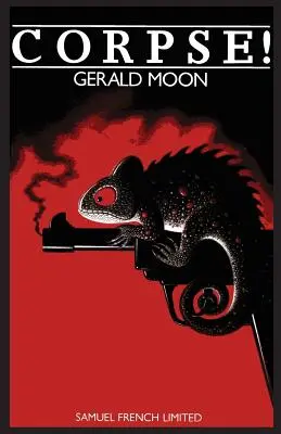 Corpse&nbsp;! Un thriller comique - Corpse!: A Comedy Thriller