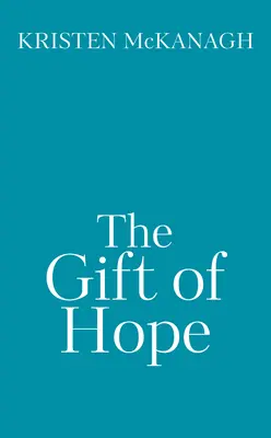 Le don de l'espoir - The Gift of Hope