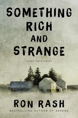 Quelque chose de riche et d'étrange : Histoires choisies - Something Rich and Strange: Selected Stories