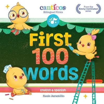 Les 100 premiers mots : Livre de bord bilingue (anglais et espagnol) - First 100 Words: Bilingual (English and Spanish) Board Book