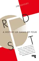 Red Set : Une histoire du Gang des Quatre - Red Set: A History of Gang of Four