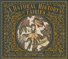 Histoire naturelle des fées - Natural History of Fairies