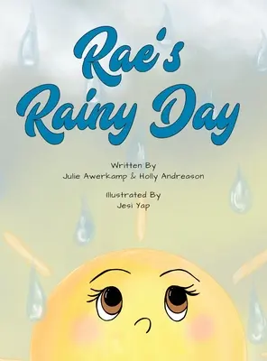 La journée pluvieuse de Rae - Rae's Rainy Day