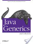 Java Generics et Collections : Accélérer le processus de développement Java - Java Generics and Collections: Speed Up the Java Development Process