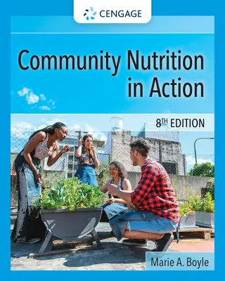 La nutrition communautaire en action - Community Nutrition in Action