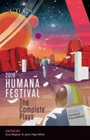 Festival Humana 2019 : L'intégrale des pièces de théâtre - Humana Festival 2019: The Complete Plays