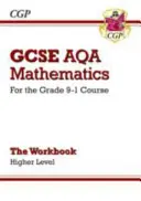 GCSE Maths AQA Workbook : Higher - pour le cours de niveau 9-1 - GCSE Maths AQA Workbook: Higher - for the Grade 9-1 Course