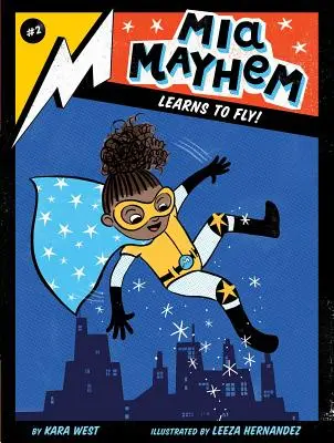 MIA Mayhem apprend à voler, 2 - MIA Mayhem Learns to Fly!, 2