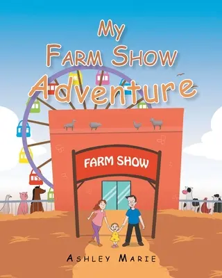 Mon aventure à la ferme - My Farm Show Adventure