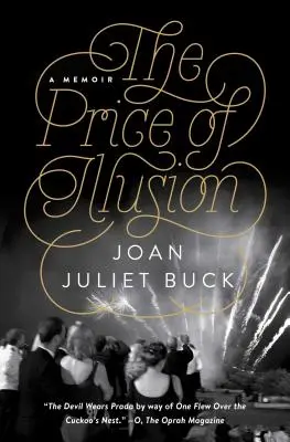 Le prix de l'illusion : Un mémoire - The Price of Illusion: A Memoir