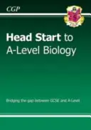 Biologie de niveau A (avec édition en ligne) - Head Start to A-Level Biology (with Online Edition)