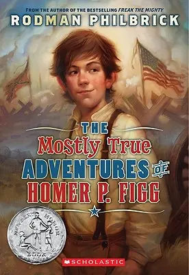 Les aventures les plus vraies de Homer P. Figg (Scholastic Gold) - The Mostly True Adventures of Homer P. Figg (Scholastic Gold)