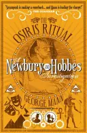 Le rituel d'Osiris - Une enquête de Newbury & Hobbes - Osiris Ritual - A Newbury & Hobbes Investigation