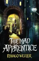 Apprenti fou - Mad Apprentice