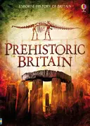 La Grande-Bretagne préhistorique - Prehistoric Britain