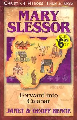 Mary Slessor : En avant vers Calabar - Mary Slessor: Forward Into Calabar