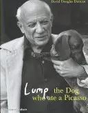 La grumeleuse : Le chien qui a mangé un Picasso - Lump: The Dog who ate a Picasso