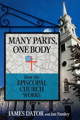 Plusieurs parties, un seul corps : le fonctionnement de l'Église épiscopale - Many Parts, One Body: How the Episcopal Church Works