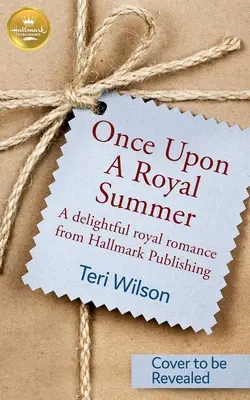 Il était une fois un été royal : Une délicieuse romance royale de Hallmark Publishing - Once Upon a Royal Summer: A Delightful Royal Romance from Hallmark Publishing