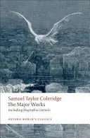 Samuel Taylor Coleridge : Les principales œuvres - Samuel Taylor Coleridge: The Major Works