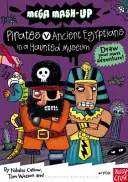 Méga Mash-Up : Pirates contre anciens Égyptiens dans un musée hanté - Mega Mash-Up: Pirates v Ancient Egyptians in a Haunted Museum