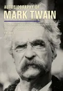 Autobiographie de Mark Twain, Volume 3, 12 : L'édition complète et officielle - Autobiography of Mark Twain, Volume 3, 12: The Complete and Authoritative Edition