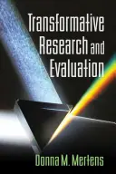 Recherche et évaluation transformatives - Transformative Research and Evaluation