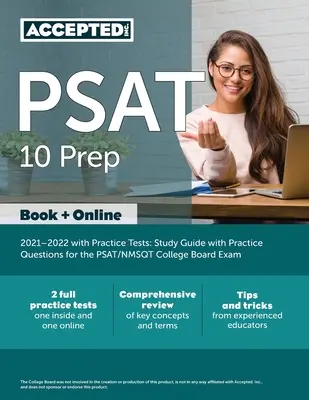 PSAT 10 Prep 2021-2022 with Practice Tests : Guide d'étude avec des questions pratiques pour l'examen PSAT/NMSQT du College Board - PSAT 10 Prep 2021-2022 with Practice Tests: Study Guide with Practice Questions for the PSAT/NMSQT College Board Exam