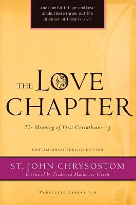 Le chapitre de l'amour : Le sens de la première épître aux Corinthiens (13) - The Love Chapter: The Meaning of First Corinthians 13
