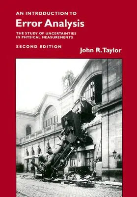 Introduction à l'analyse des erreurs : L'étude des incertitudes dans les mesures physiques - Introduction to Error Analysis: The Study of Uncertainties in Physical Measurements