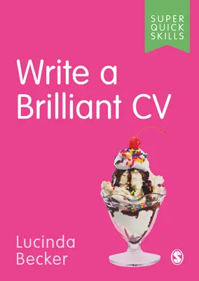 Rédiger un CV brillant - Write a Brilliant CV