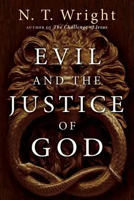 Le mal et la justice de Dieu - Evil and the Justice of God