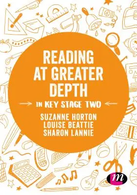 Approfondissement de la lecture au niveau 2 - Reading at Greater Depth in Key Stage 2