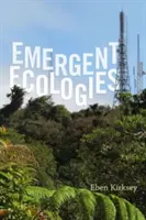 Écologies émergentes - Emergent Ecologies