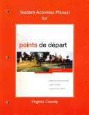Manuel d'activités de l'élève pour Points de Dpart - Student Activities Manual for Points de Dpart