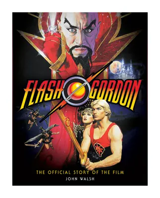 Flash Gordon : L'histoire officielle du film - Flash Gordon: The Official Story of the Film