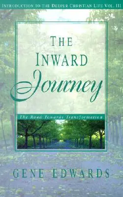 Le voyage intérieur - The Inward Journey