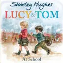 Lucy et Tom à l'école - Lucy and Tom at School